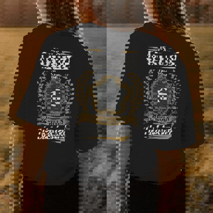 Its A Garley Thing You Wouldnt Understand Shirt Garley Family Crest Coat Of Arm Womens Back Print T-shirt Personalized Gifts