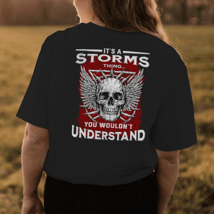 Its A Storms Thing You Wouldnt Understand Storms Last Name Womens Back Print T-shirt Funny Gifts