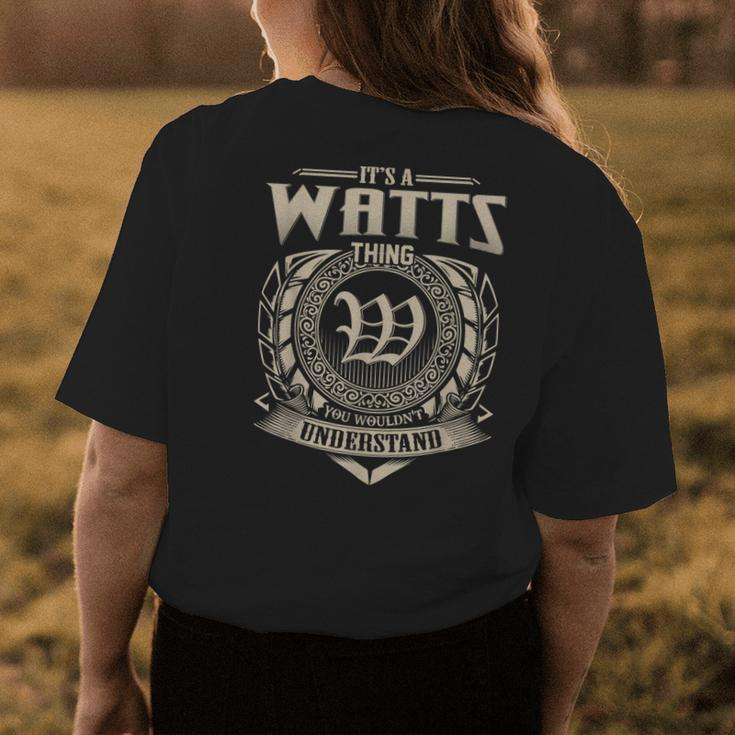 Its A Watts Thing You Wouldnt Understand Name Vintage Womens Back Print T-shirt Funny Gifts