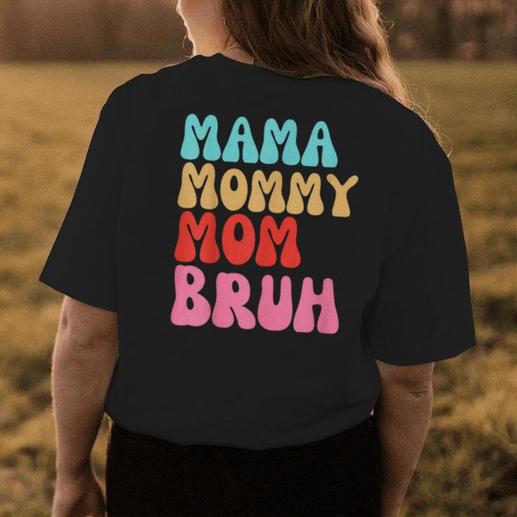 Mama Mommy Mom Bruh Mothers Day Vintage Funny Groovy Mother Womens Back Print T-shirt Unique Gifts