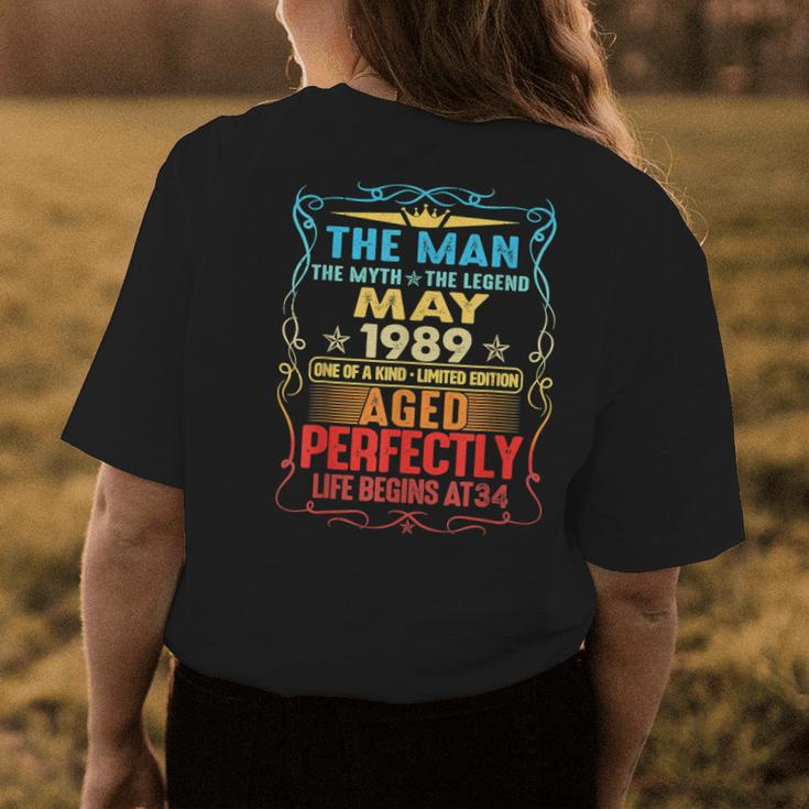 May 1989 The Man Myth Legend 34 Year Old Birthday Gifts Womens Back Print T-shirt Funny Gifts