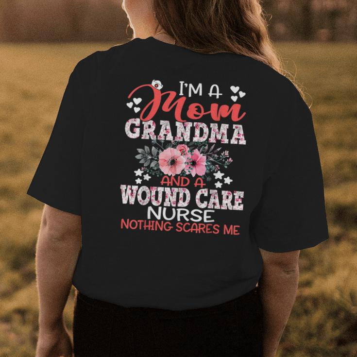 Mom Grandma Wound Care Nurse Nothing Scares Me Women's T-shirt Back Print Unique Gifts