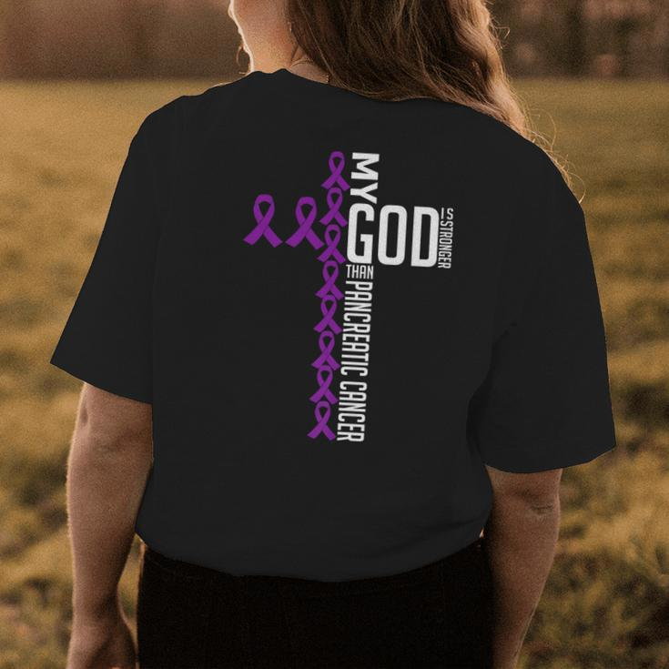 My God Is Stronger Than Pancreatic Cancer Awareness Warrior Womens Back Print T-shirt Unique Gifts