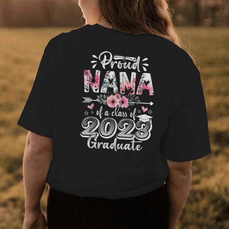 Proud Nana Of A 2023 Graduate Class Of 23 Womens Back Print T-shirt Unique Gifts