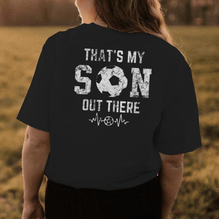 Soccer Mom Thats My Son Out There Soccer Distressed Womens Women's T-shirt Back Print Unique Gifts