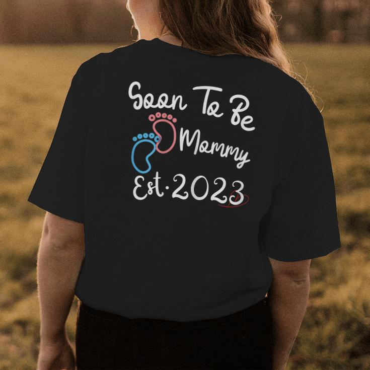 Soon To Be Mommy Est2023 For New Mom Or Wife Women's T-shirt Back Print Unique Gifts
