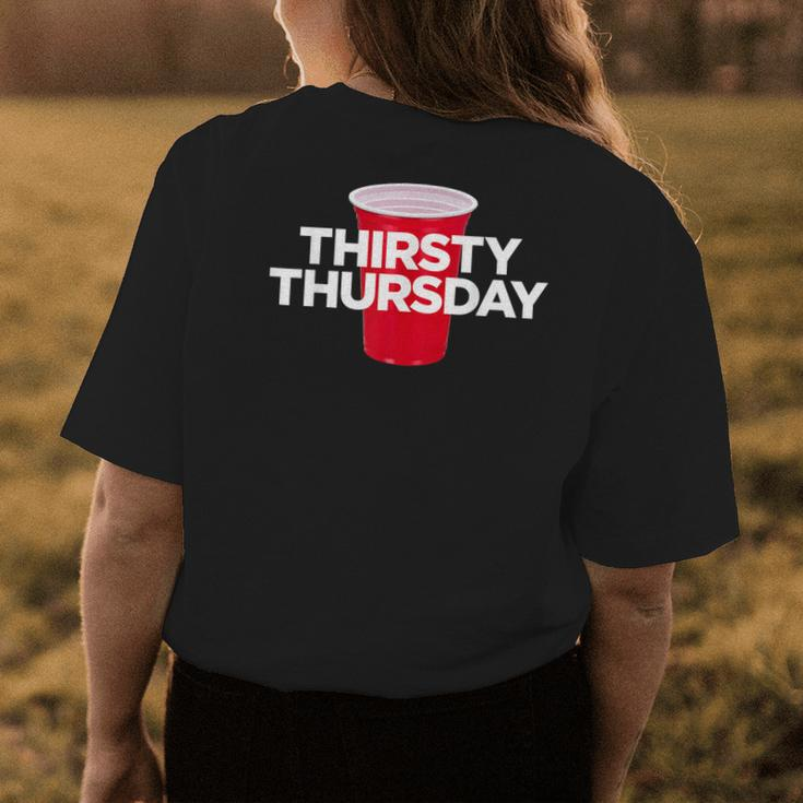 Thirsty Thursday Plastic Red Cup Alcohol Party Mens Womens Women's T-shirt Back Print Unique Gifts