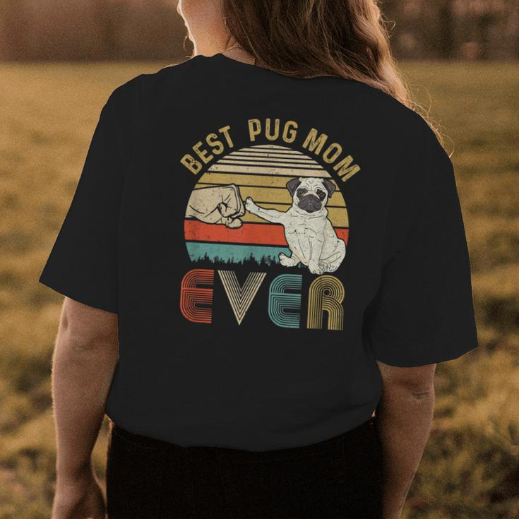 Vintage Best Pug Mom Ever Bump Fit Funny Mom Womens Back Print T-shirt Funny Gifts