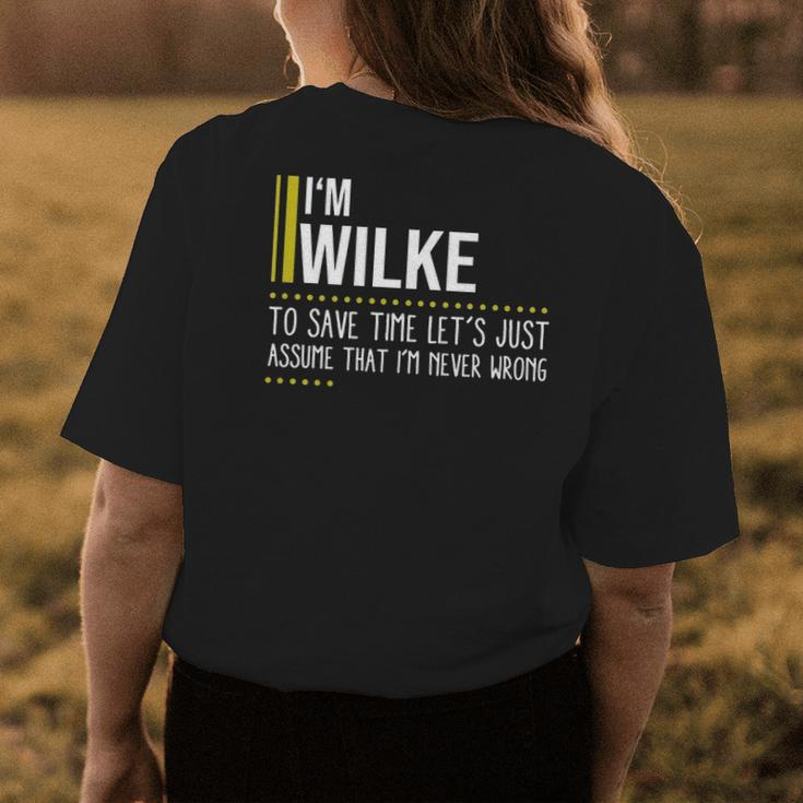 Wilke Name Gift Im Wilke Im Never Wrong Womens Back Print T-shirt Funny Gifts