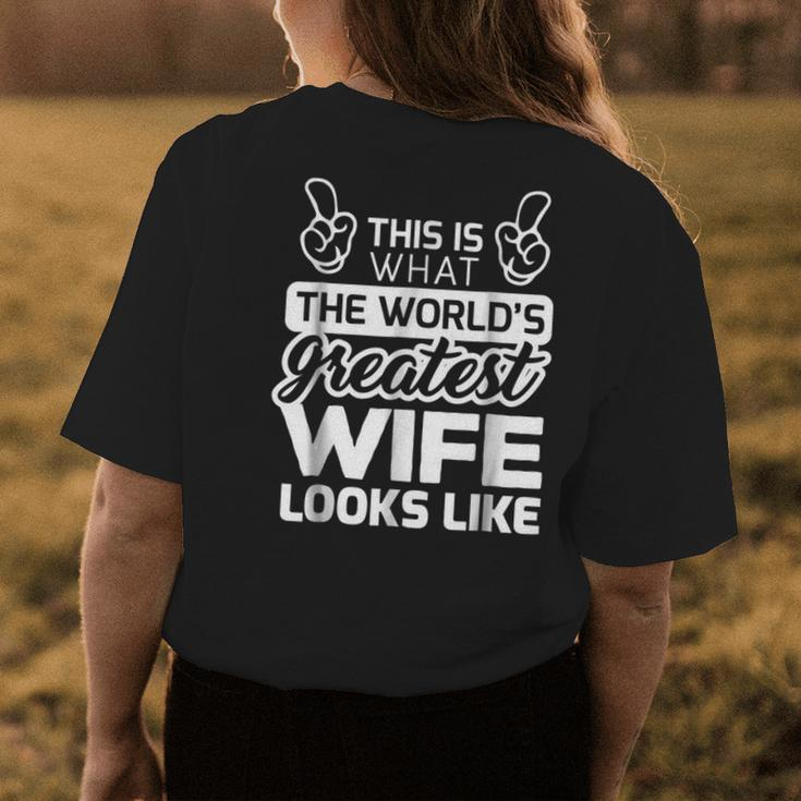 Worlds Greatest Wife Best Wife Ever Womens Back Print T-shirt Funny Gifts