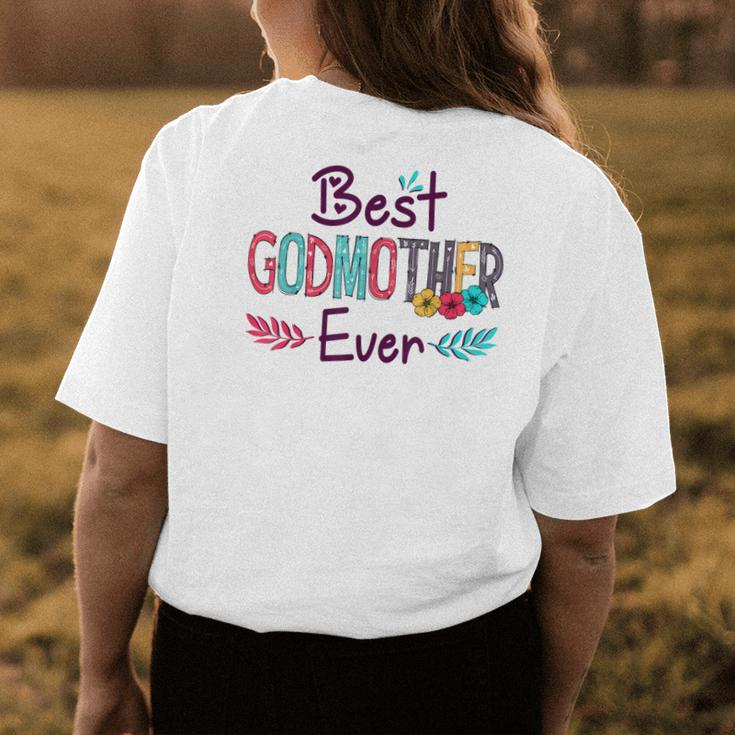 Best Godmother Ever Women Flower Decor Mom Womens Back Print T-shirt Funny Gifts