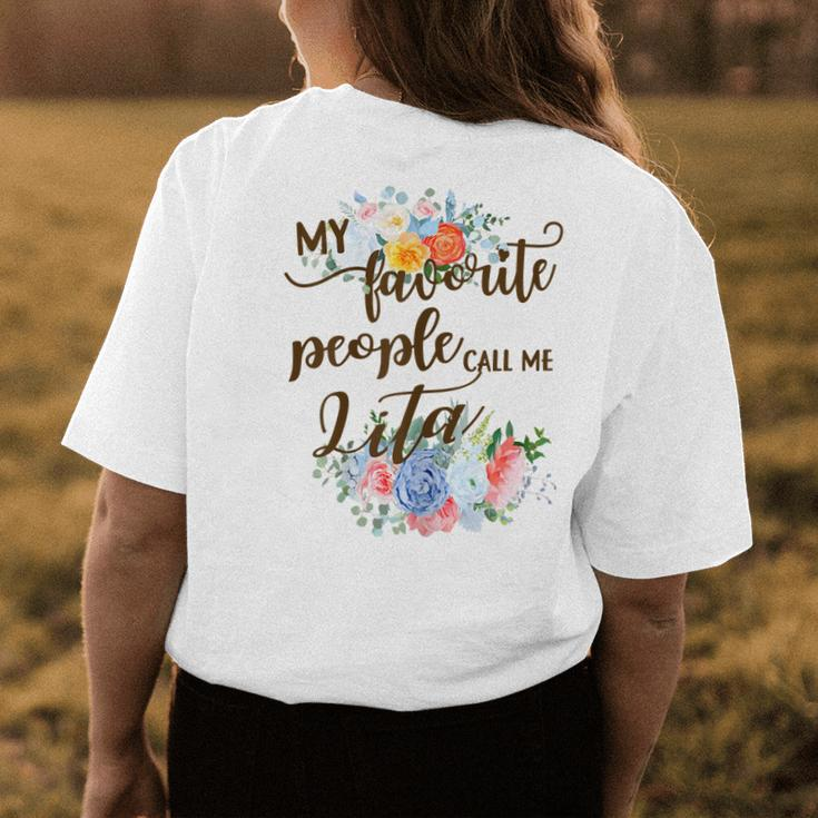 My Favorite People Call Me Lita Spanish Grandma Mother Women's T-shirt Back Print Unique Gifts