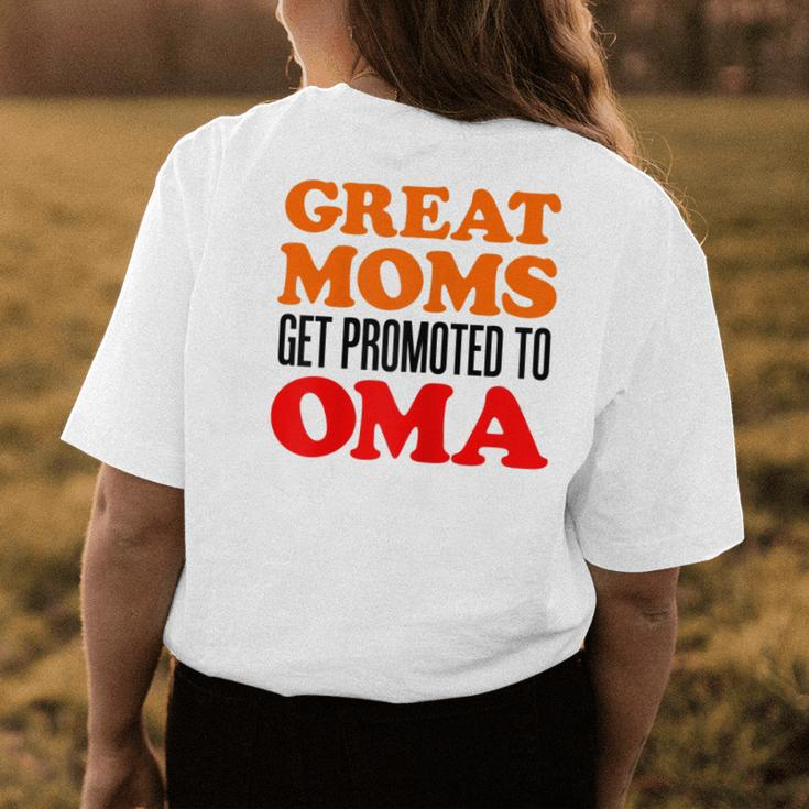 Great Moms Get Promoted To Oma German Grandma Women's T-shirt Back Print Unique Gifts