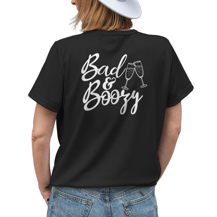 Bad & Boozy Party Drinking Bachelorette Party Matching Women's T-shirt Back Print Gifts for Her