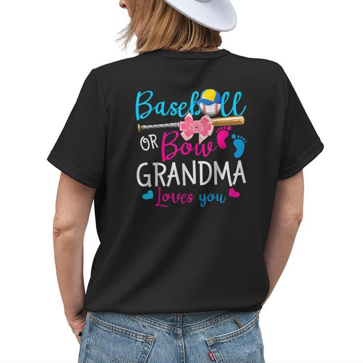 Baseball Or Bow Grandma Loves You Baseball Gender Reveal Women's T-shirt Back Print