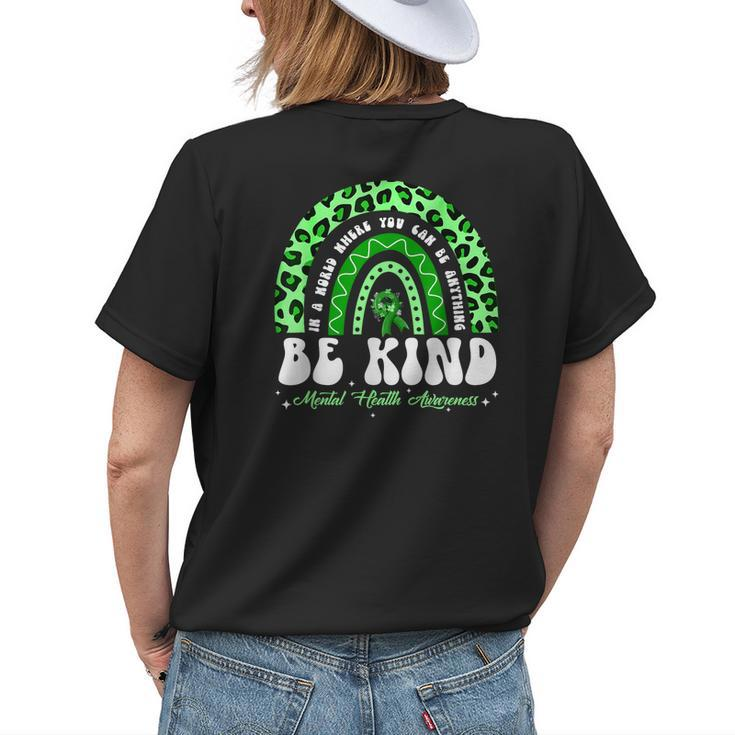 Be Kind Green Ribbon Leopard Rainbow Mental Health Awareness Womens Back Print T-shirt Gifts for Her