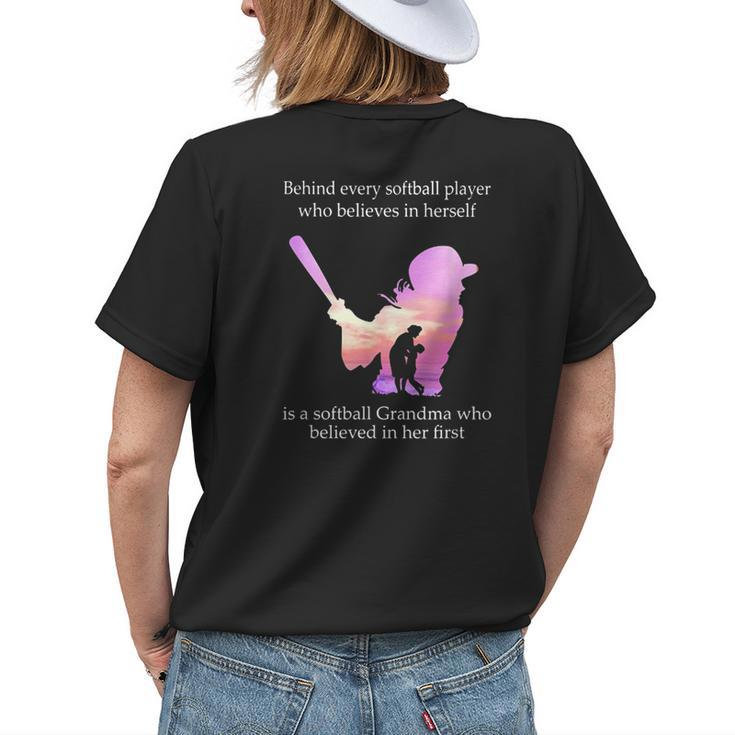 Behind Every Softball Player Is A Softball Grandma Women's T-shirt Back Print