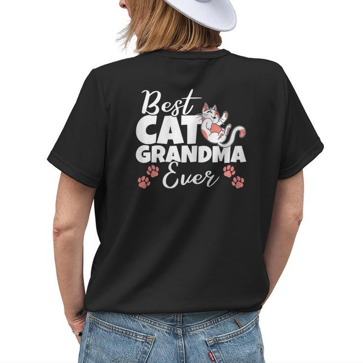 Best Cat Grandma Ever Kitty Owner Grandmother Kitten Lover Gift For Womens Womens Back Print T-shirt