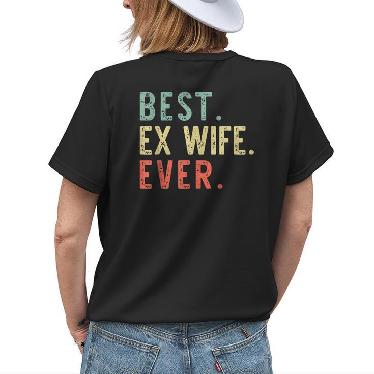 Best Ex Wife Ever Cool Funny Gift Womens Back Print T-shirt Gifts for Her