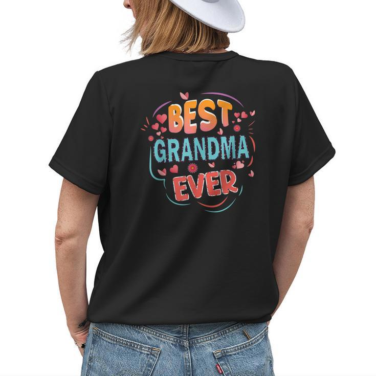 Best Grandma Ever Mothers Day Grandma Christmas Gifts Womens Back Print T-shirt