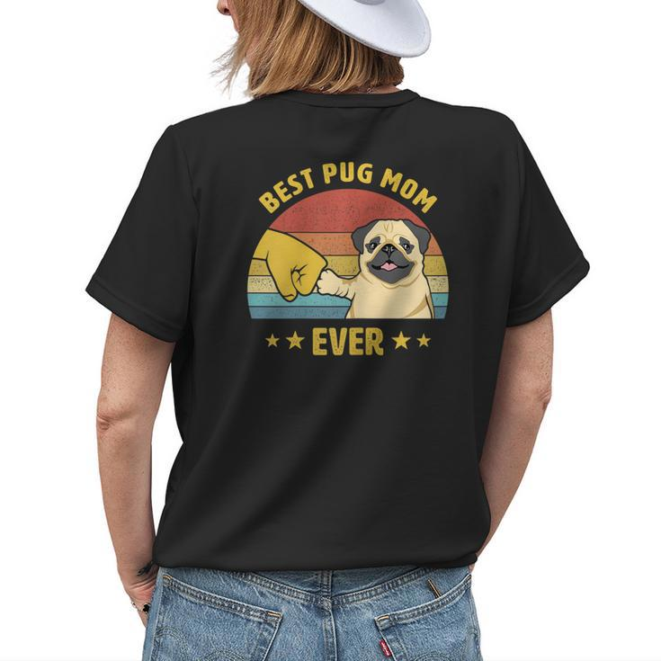 Cute Best Pug Mom Ever Proud Vintage Puppy Lover Pug Retro Gift For Womens Womens Back Print T-shirt Gifts for Her