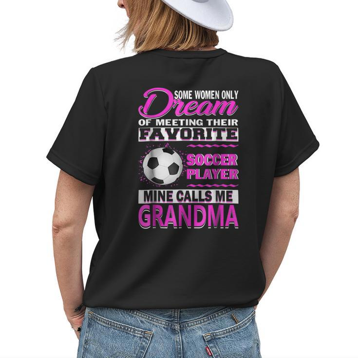 My Favorite Soccer Player Call Me Grandma Women's T-shirt Back Print