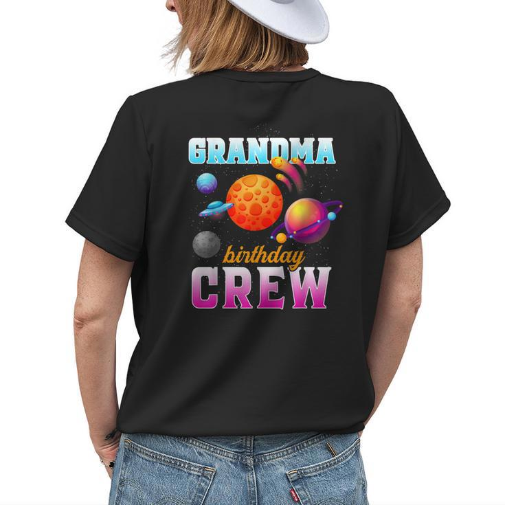 Grandma Birthday Crew Outer Space Planets Family Bday Party Women's T-shirt Back Print