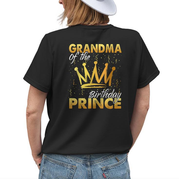Grandma Of The Birthday Prince Boys Son Birthday Theme Party Women's T-shirt Back Print