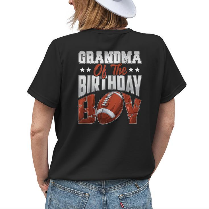 Grandma Football Birthday Boy Family Baller Bday Party Women's T-shirt Back Print