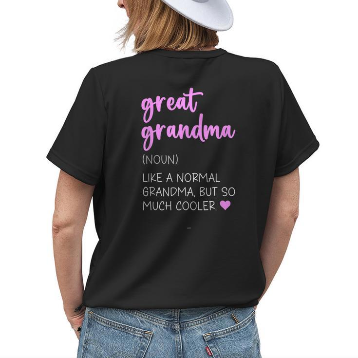Great Grandma Definition Cute Mothers Day  Womens Back Print T-shirt