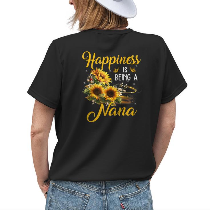 Happiness Is Being A Nana Sunflower Lovers Mom Grandma Women's T-shirt Back Print
