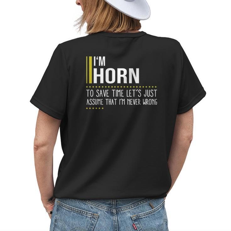 Horn Name Gift Im Horn Im Never Wrong Womens Back Print T-shirt Gifts for Her
