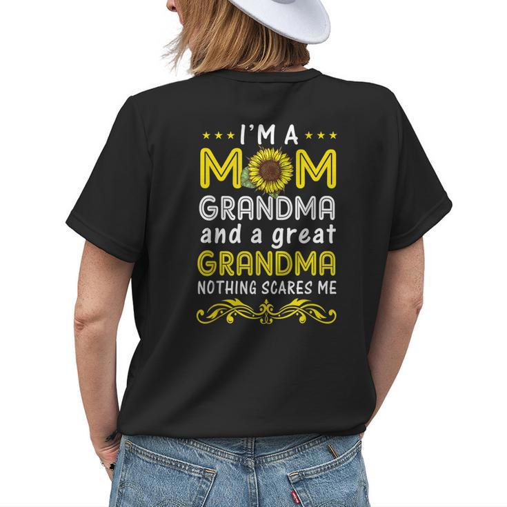 Im A Mom Grandma Great Nothing Scares Me Sunflower Grandma Women's T-shirt Back Print
