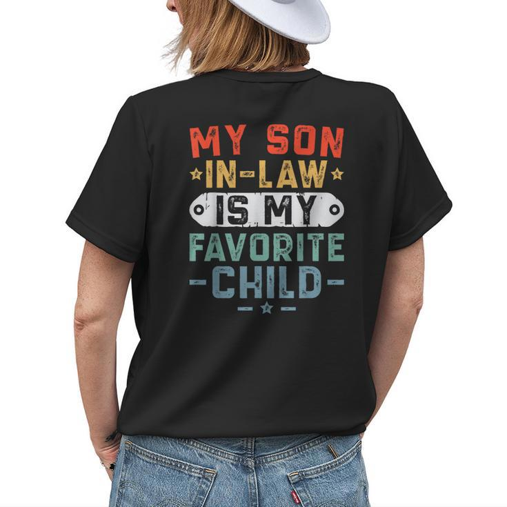 My Son In Law Is My Favorite Child Family Funny Mom Womens Back Print T-shirt Gifts for Her