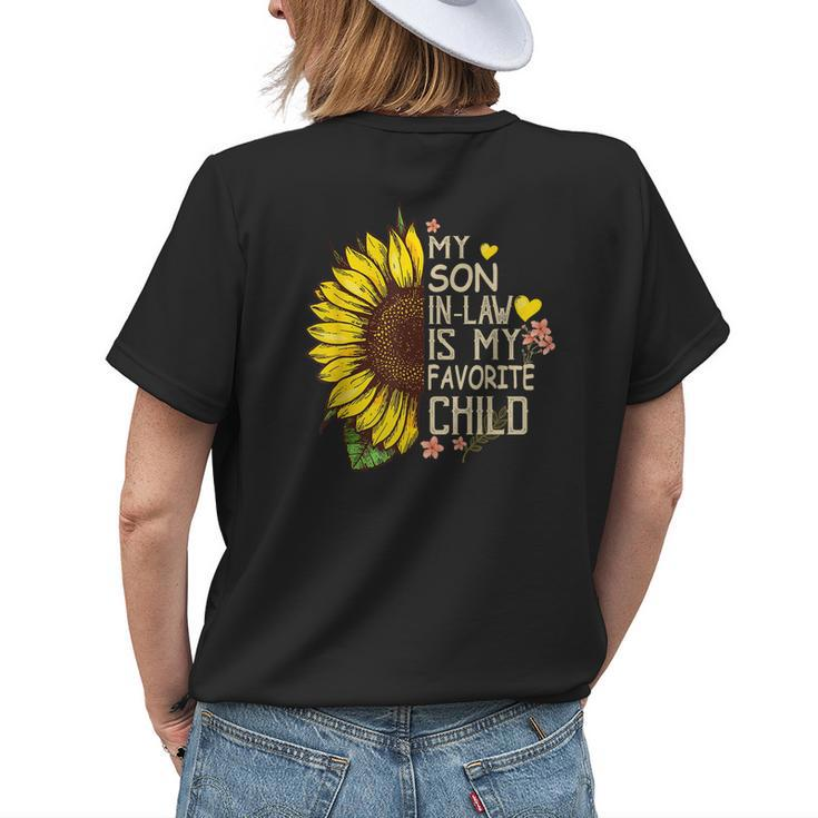 My Son In Law Is My Favorite Child Funny Sunflower Gifts Womens Back Print T-shirt Gifts for Her