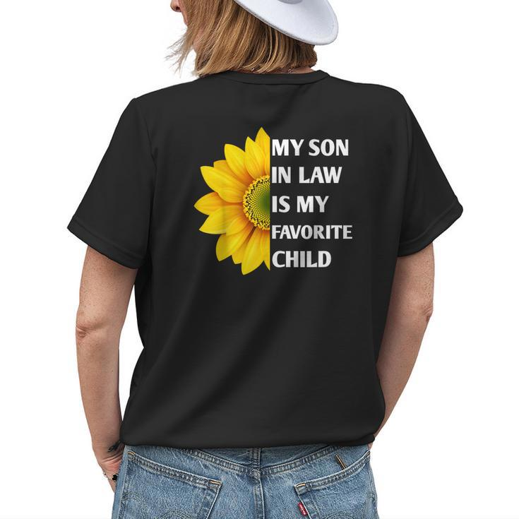 My Son In Law Is My Favorite Child Sunflower Family Matching Womens Back Print T-shirt Gifts for Her