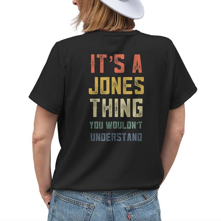 Retro Family Name Gifts Its A Jones Thing Family Reunion Womens Back Print T-shirt Gifts for Her