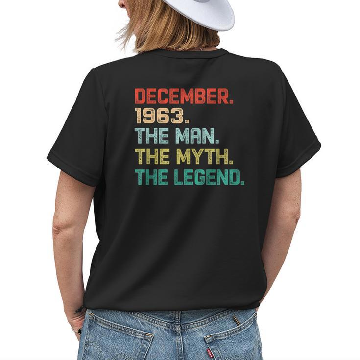 The Man Myth Legend December 1963 Birthday Gift 56 Years Old Gift For Mens Womens Back Print T-shirt Gifts for Her