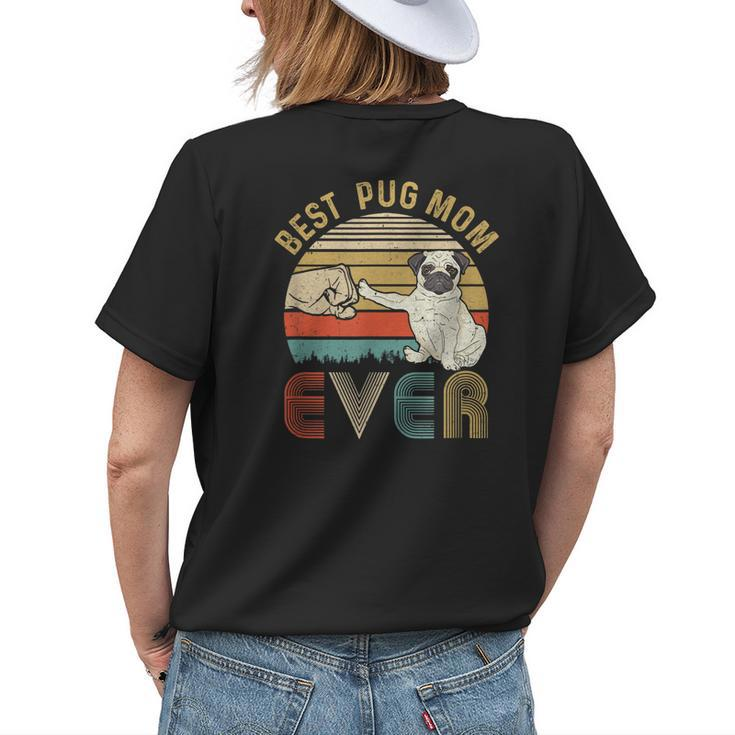 Vintage Best Pug Mom Ever Bump Fit Funny Mom Womens Back Print T-shirt Gifts for Her