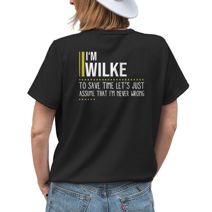 Wilke Name Gift Im Wilke Im Never Wrong Womens Back Print T-shirt Gifts for Her