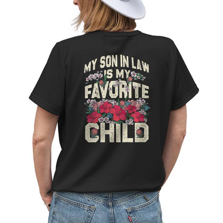 Womens My Son-In-Law Is My Favorite Child Funny Mom Womens Back Print T-shirt Gifts for Her