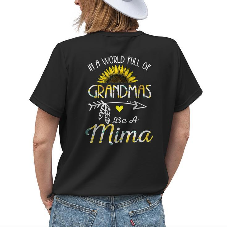 In A World Full Of Grandmas Be A Mima Grandma Women's T-shirt Back Print