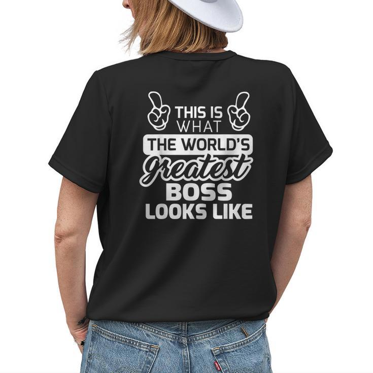 Worlds Greatest Boss Best Boss Ever Womens Back Print T-shirt Gifts for Her