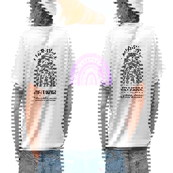 End Alzi Wear Purple For My Grandma Alzheimers Awareness Women's T-shirt Back Print