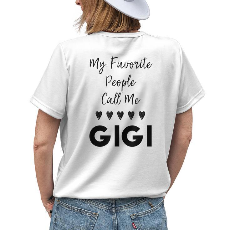 My Favorite People Call Me Gigi Grandmother Grandma Women's T-shirt Back Print