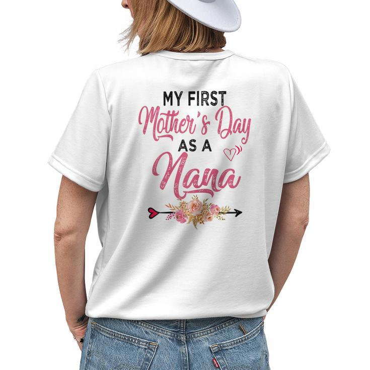 My First As A Nana Best Nana Ever Women's T-shirt Back Print Gifts for Her