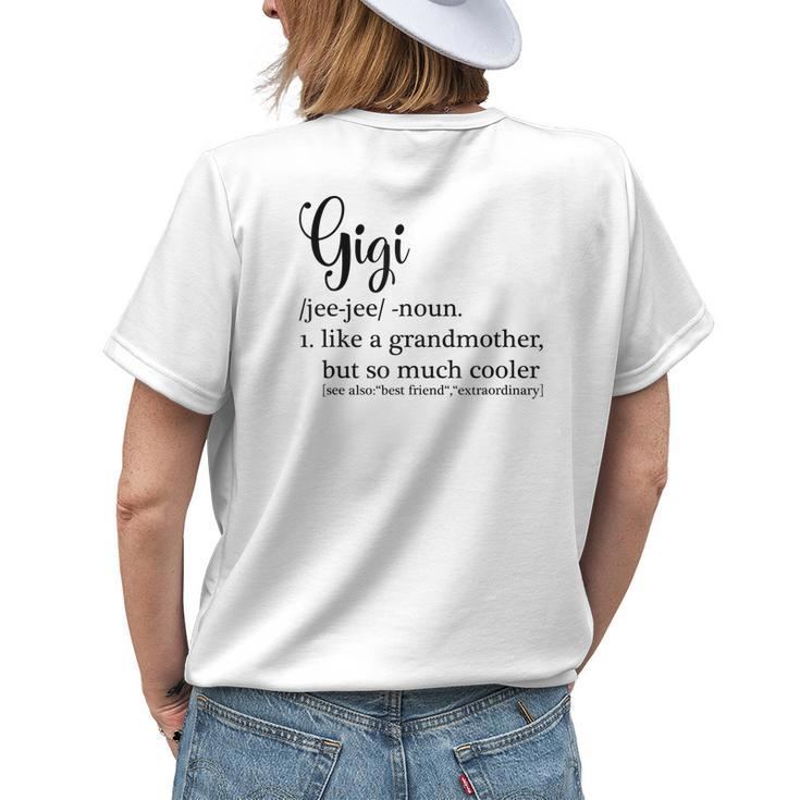 Gigi Definition For Grandma Or Grandmother Women's T-shirt Back Print