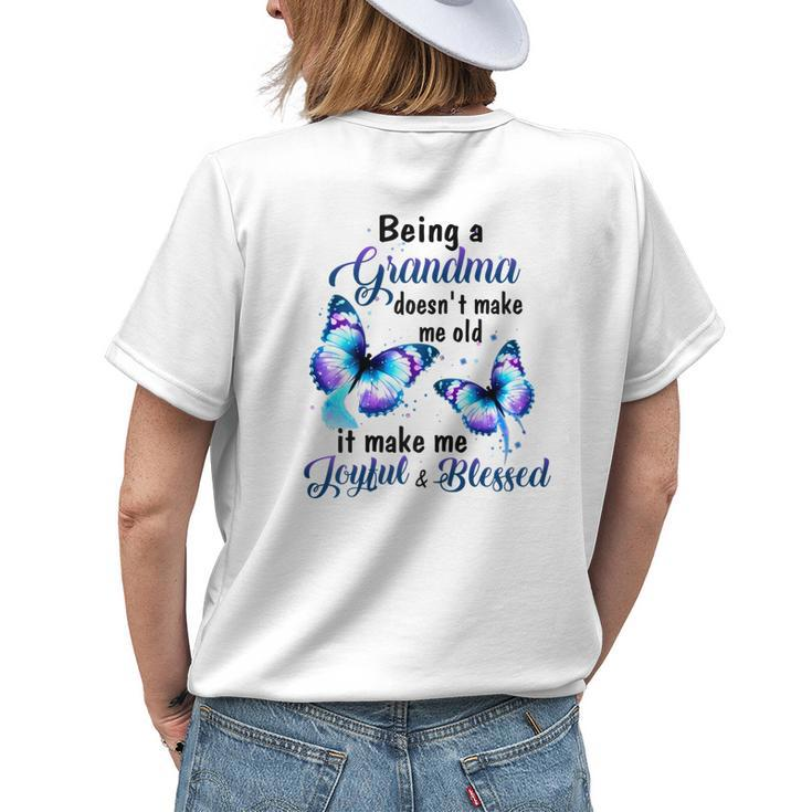 Being A Grandma Doesnt Make Me Old Butterfly Family Women's T-shirt Back Print