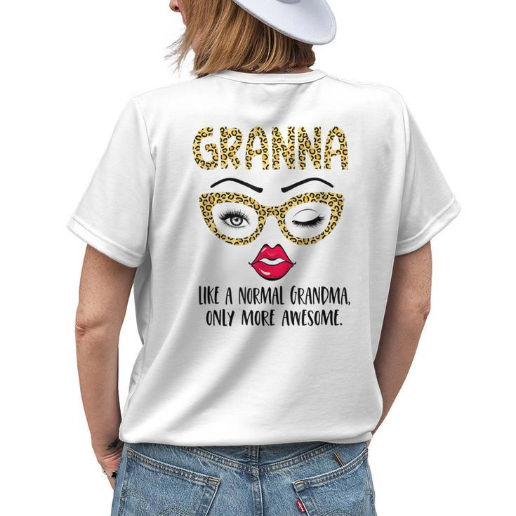Granna Like A Normal Grandma Only More Awesome Eyes And Lip Women's T-shirt Back Print