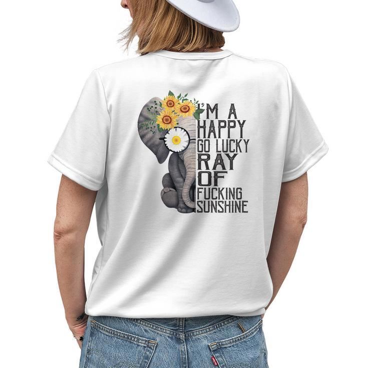 Im A Happy Go Lucky Ray Of Fucking Sunshine Hippie Elephant Women's T-shirt Back Print Gifts for Her